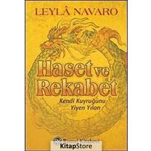 HASET VE REKABET KENDI KUYRUĞUNU YIYEN YILAN - LEYLÂ NAVARO
