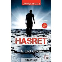 Hasret: Dönüş Sancısı-1 - A. Erol Göksu