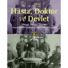 Hasta Doktor ve Devlet - Kitap Yayınevi