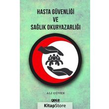 Hasta Güvenliği ve Sağlık Okuryazarlığı - Ali Güven