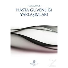 Hasta Güvenliği Yaklaşımları - Haydar Sur