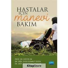 Hastalar İçin Manevi Bakım - Kolektif