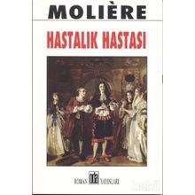HASTALIK HASTASI - MOLIERE (JEAN-BAPTISTE POQUELIN) (ISBN:9789753853729)
