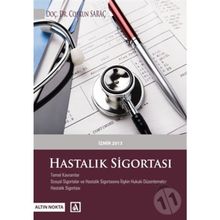 Hastalık Sigortası - Coşkun Saraç
