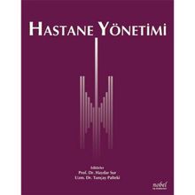 Hastane Yönetimi - Nobel Tıp Kitabevleri