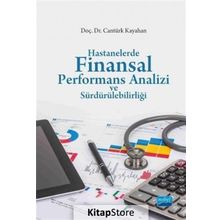 Hastanelerde Finansal Performans Analizi ve Sürdürülebilirliği - Cantürk Kayahan