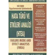 Hata Türü ve Etkileri Analizi (HTEA)ISO 9000 Uygulamasında İşletmelerde