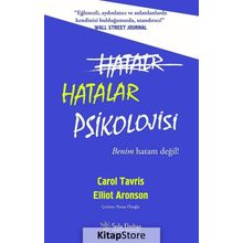 Hatalar Psikolojisi - Carol Tavris
