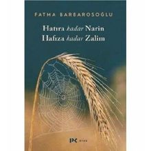 Hatıra Kadar Narin Hafıza Kadar Zalim - Fatma Barbarosoğlu