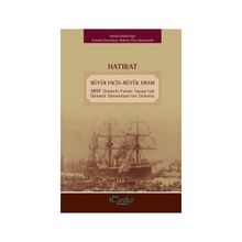 Hatırat - Büyük Facia-Büyük Dram - Hasan Rami Paşa