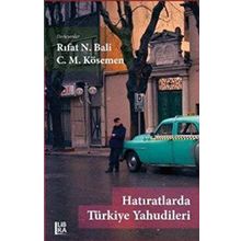 Hatıratlarda Türkiye Yahudileri - Rıfat N. Bali