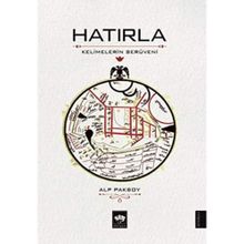 Hatırla - Kelimelerin Serüveni - Alp Paksoy