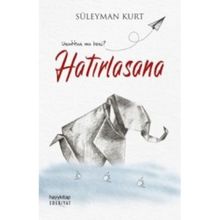 Hatırlasana - Süleyman Kurt