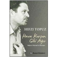 Hava Kurşun Gibi Ağır - Hıfzı Topuz