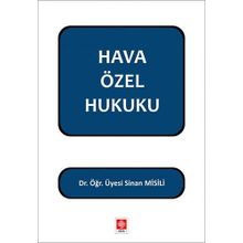 Hava Özel Hukuku - Sinan Misili