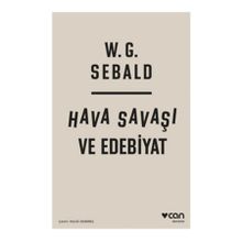 Hava Savaşı ve Edebiyat - W. G. Sebald