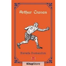 Havada Dumandım - Arthur Cravan