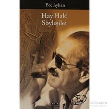 HAY HAK! SÖYLEŞILER - ECE AYHAN