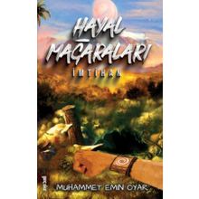 Hayal Mağaraları İmtihan - Muhammet Emin Oyar