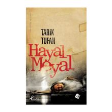 HAYAL MEYAL - TARIK TUFAN