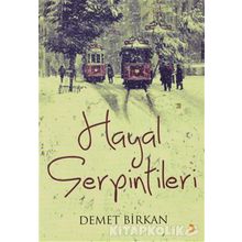 Hayal Serpintilerı - Demet Birkan