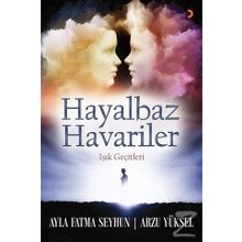 Hayalbaz Havariler - Ayla Fatma Seyhun Arzu Yüksel