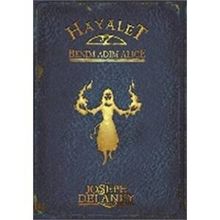 Hayalet Benim Adım Alice - Joseph Delaney
