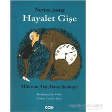 Hayalet Gişe Milo'nun Akıl Almaz Serüveni - Norton Juster