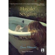 HAYALET SEVGILIM - LAURA WHITCOMB