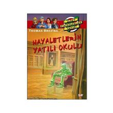 Hayaletlerin Yatılı Okulu Büyük Dört Kafadarlar Takımı 57 - Thomas Brezina