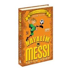 Hayalim Messi 3 - Yolun Sonu - Erkan İşeri