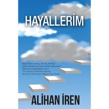 Hayallerim - Alihan İren - Cinius Yayınları