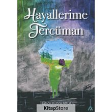 Hayallerime Tercüman - Hatice Kübra Akgül