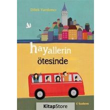 Hayallerin Ötesinde - Dilek Yardımcı