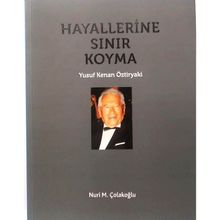 Hayallerine Sınır Koyma - Yusuf Kenan Öztiryaki