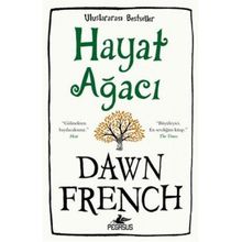 Hayat Ağacı - Dawn French
