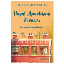 Hayat Apartmanı Kiracısı - Harun Serkan Aktaş