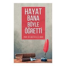 Hayat Bana Böyle Öğretti - Beka Yayınları