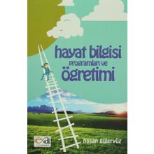 HAYAT BILGISI PROGRAMLARI VE ÖĞRENIMI - HASAN GÜLERYÜZ