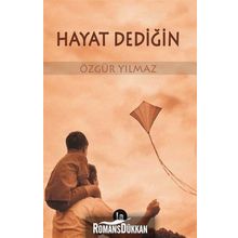 Hayat Dediğin - Özgür Yılmaz