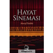 Hayat Sineması - Maruf Özülkü