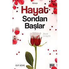 Hayat Sondan Başlar - Elif Veske