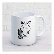 Hayat ve Ben İki Tarafı Baskılı Kupa