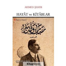 HAYAT VE KITAPLAR - AHMED ŞUAYB