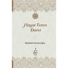 Hayat Veren Davet Abdullah Demircioğlu