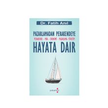 Hayata Dair: Pazarlamadan Perakendeye - Fatih Anıl