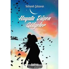 Hayata Düşen Gölgeler - Reihaneh Şahsavan