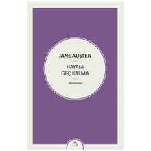 Hayata Geç Kalma - june austen
