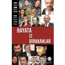 Hayata İz Bırakanlar - Fatih Çimen