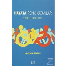 Hayata Renk Katanlar - Mustafa Öztürk